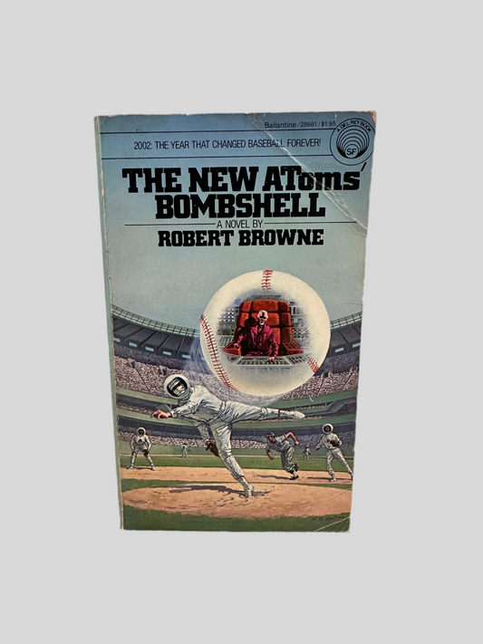 The New Atoms' Bombshell by Robert Browne - Fehmerling Books