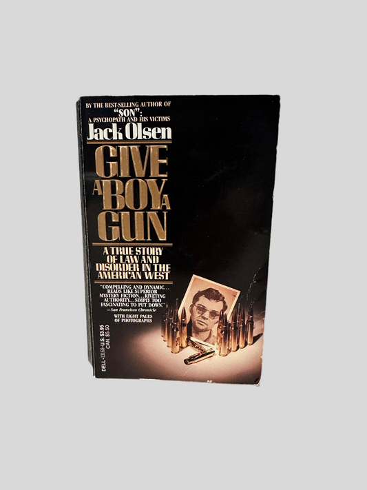 Give A Boy A Gun by Jack Olsen - Fehmerling Books