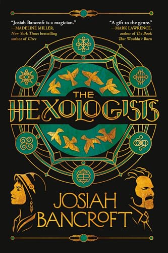 The Hexologists by Josiah Bancroft