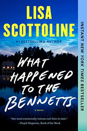 What Happened to the Bennetts by Lisa Scottoline