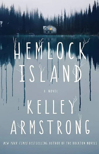 Hemlock Island by Kelley Armstrong - Fehmerling Books