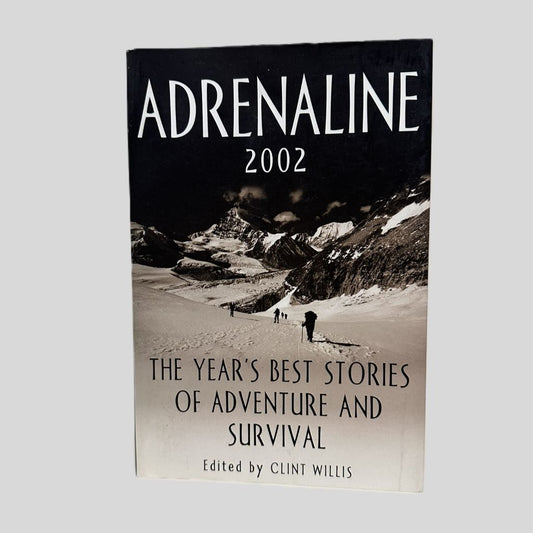 Adrenaline 2002 Edited by Clint Willis - Fehmerling Books