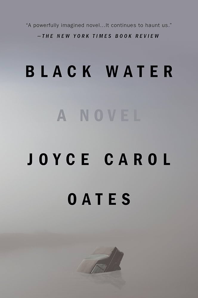 Black Water by Joyce Carol Oates