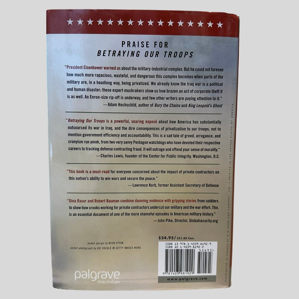 Betraying Our Troops by Dina Rasor and Robert Bauman - Fehmerling Books