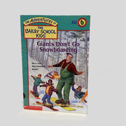 Giants Don't Go Snowboarding by Debbie Dadey and Marcia Thornton Jones - Fehmerling Books