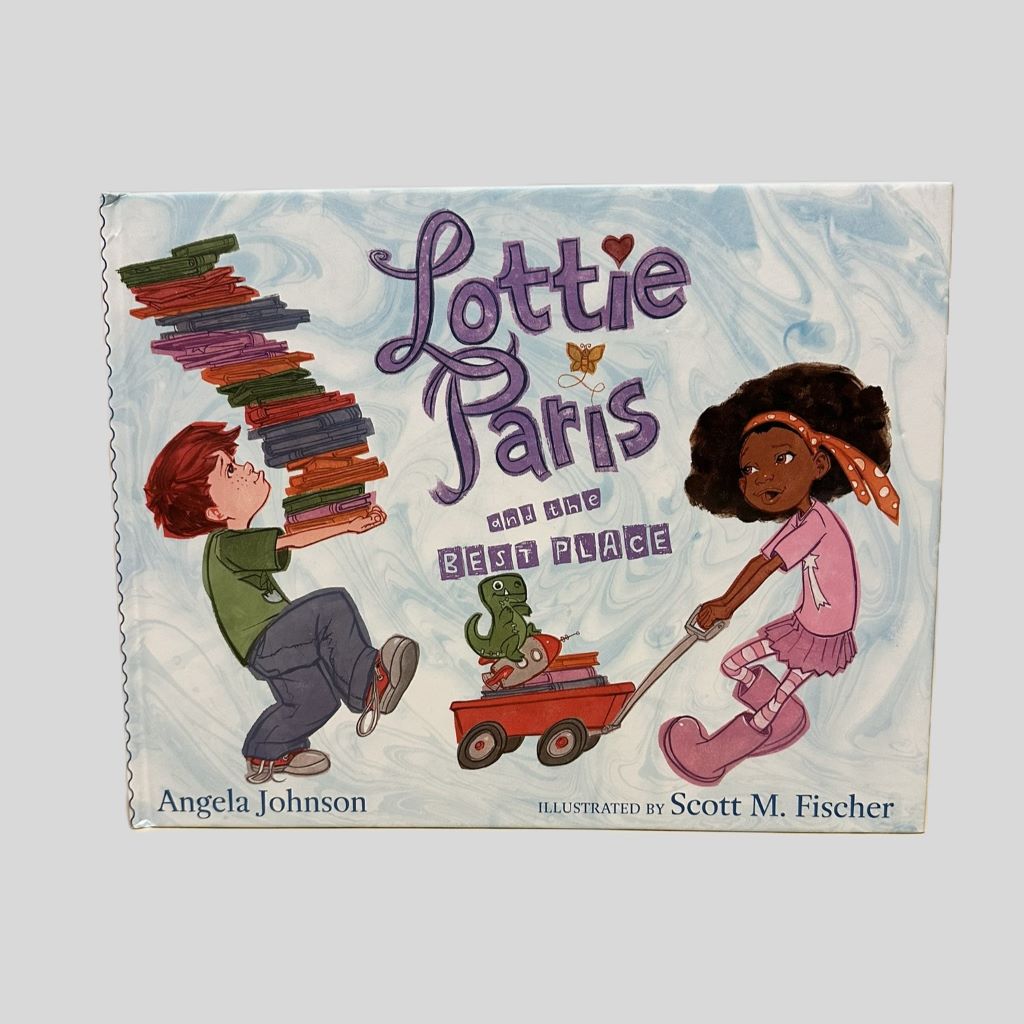 Lottie Paris and the Best Place by Angela Johnson - Fehmerling Books