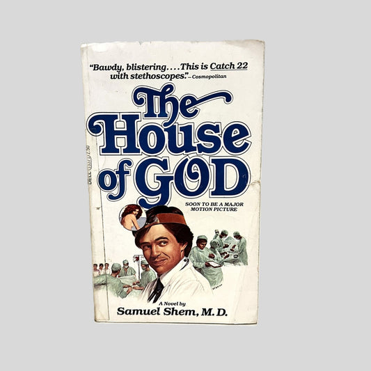 The House of God by Samuel Shem, M.D.