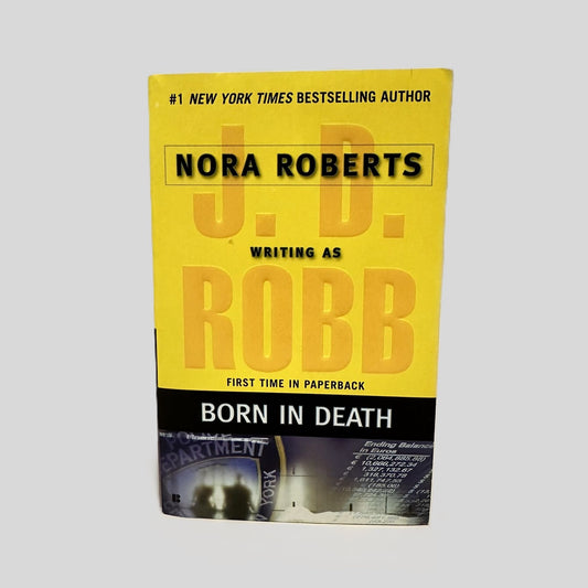 Born in Death by J.D. Robb