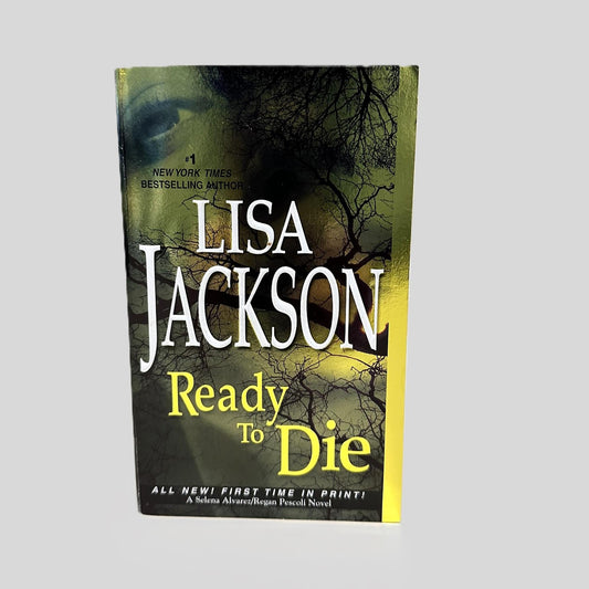 Ready to Die by Lisa Jackson