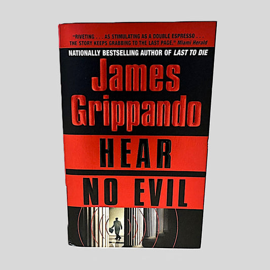 Hear No Evil by James Grippando