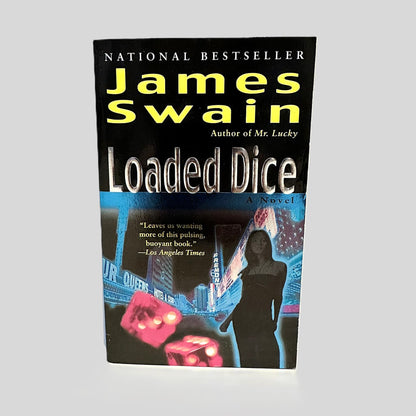 Loaded Dice by James Swain