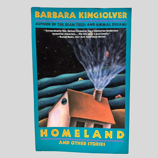 Homeland and Other Stories by Barbara Kingsolver