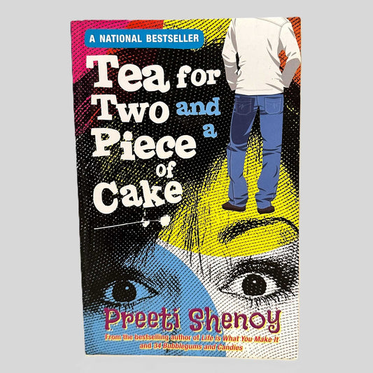 Tea for Two and a Piece of Cake by Preeti Shenoy