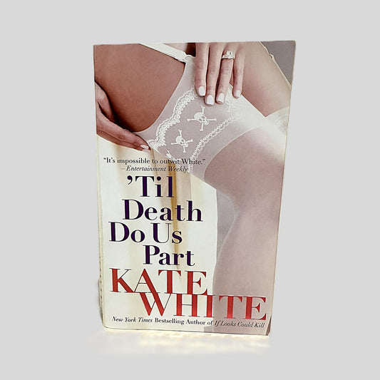 'Til Death Do Us Part by Kate White