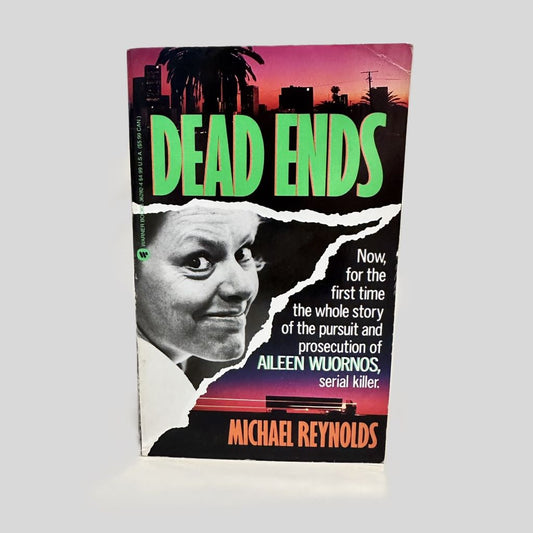 Dead Ends by Michael Reynolds - Fehmerling Books