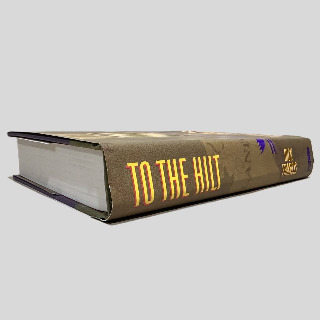 To the Hilt by Dick Francis - Fehmerling Books