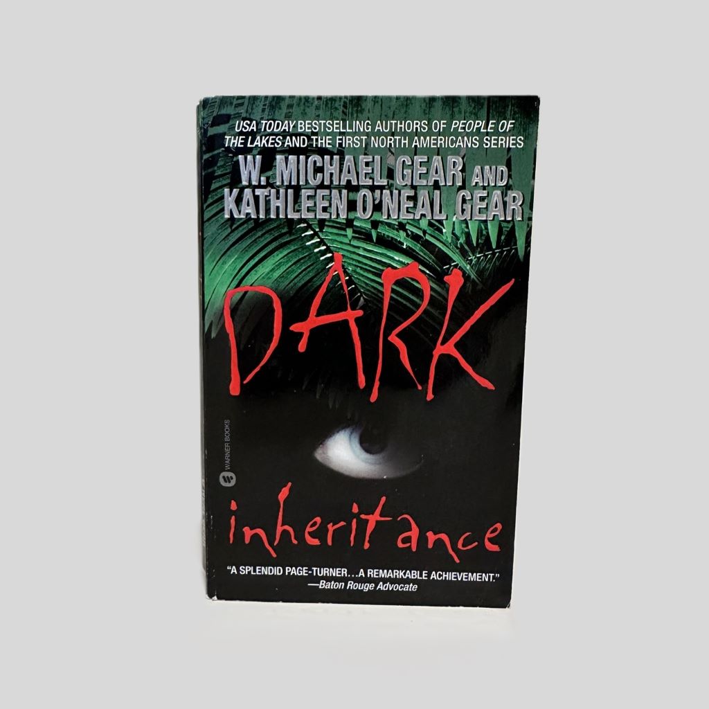 Dark Inheritance by W. Michael Gear & Kathleen O'Neal Gear - Fehmerling Books