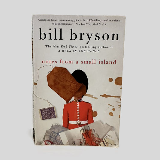 Notes from a Small Island by Bill Bryson - Fehmerling Books