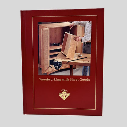 Woodworking with Sheet Goods | Handyman Club of America - Fehmerling Books