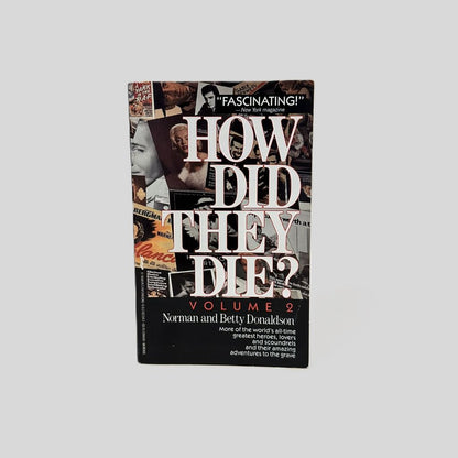 How Did They Die? Vol. 2 by Norman & Betty Donaldson - Fehmerling Books