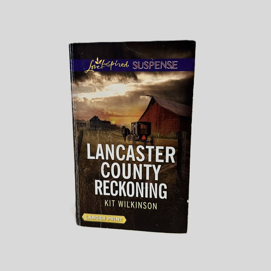 Lancaster County Reckoning by Kit Wilkinson - Fehmerling Books