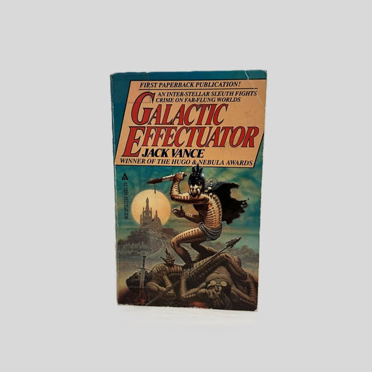 Galactic Effectuator by Jack Vance - Fehmerling Books