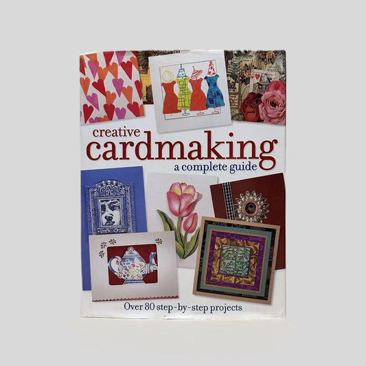 Creative Cardmaking | A Complete Guide - Fehmerling Books