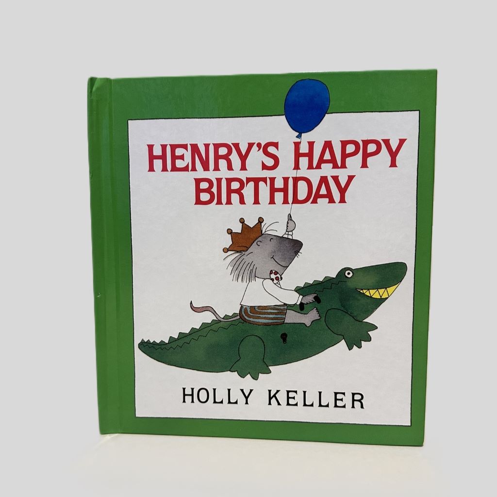 Henry's Happy Birthday by Holly Keller - Fehmerling Books