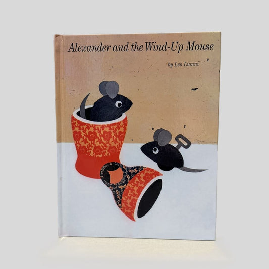 Alexander and the Wind-Up Mouse by Leo Lionni - Fehmerling Books