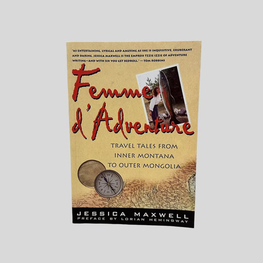 Femme d'Adventure by Jessica Maxwell - Fehmerling Books