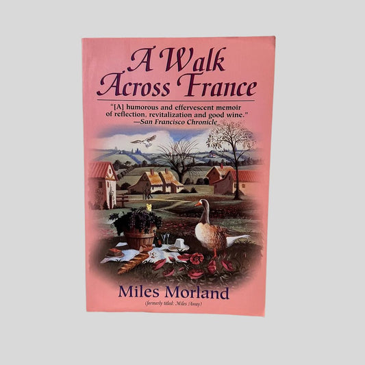 A Walk Across France by Miles Morland - Fehmerling Books