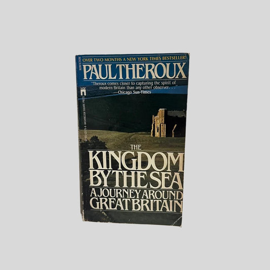 The Kingdom by the Sea by Paul Theroux - Fehmerling Books