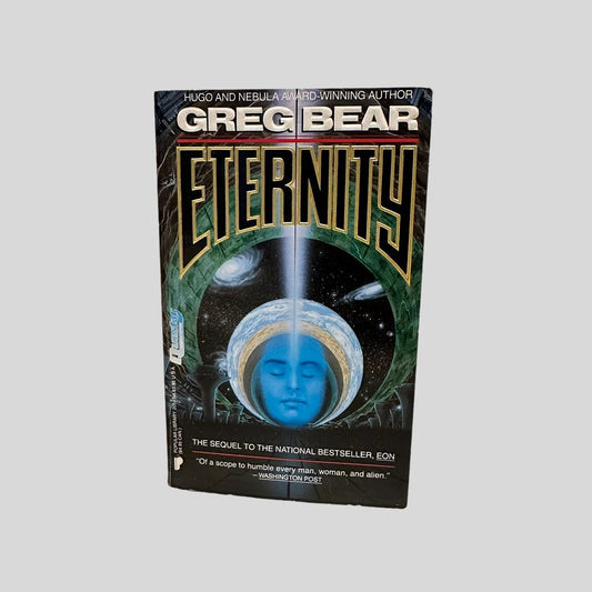 Eternity by Greg Bear - Fehmerling Books