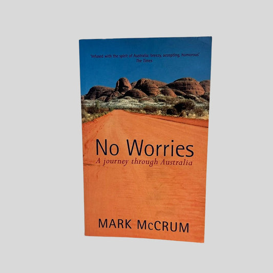 No Worries by Mark McCrum - Fehmerling Books