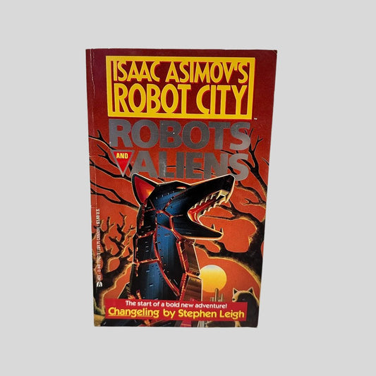 Robots and Aliens | Isaac Asimov's Robot City - Fehmerling Books