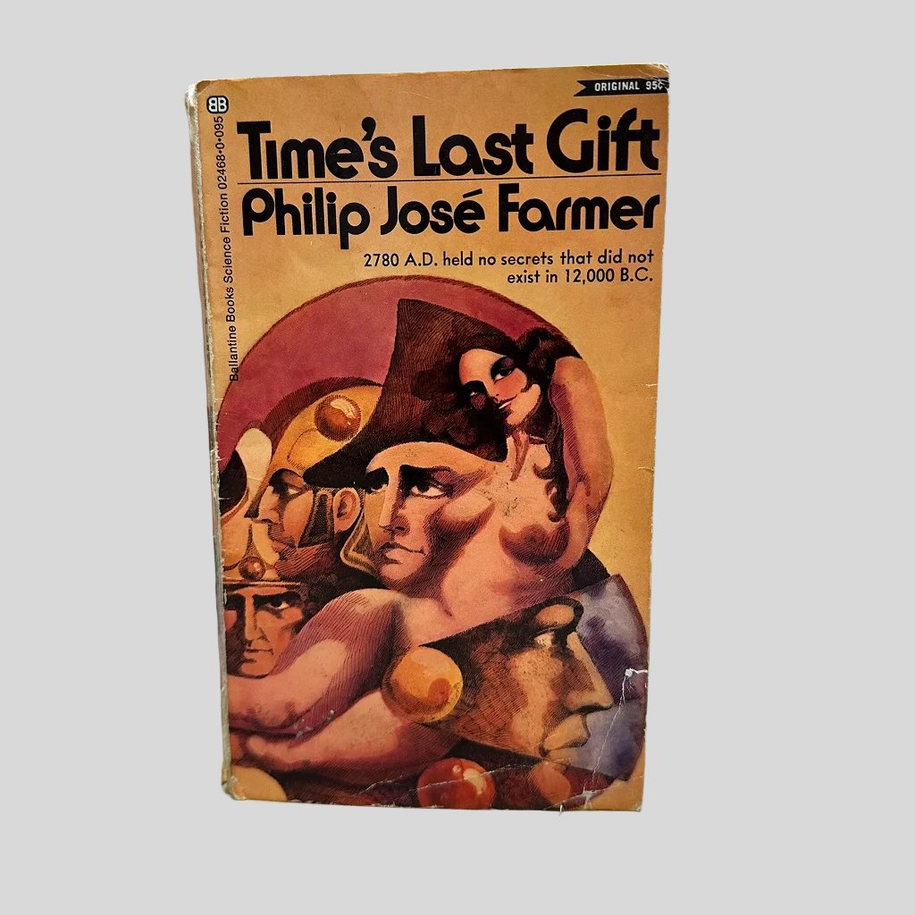 Time's Last Gift by Philip Jose Farmer - Fehmerling Books