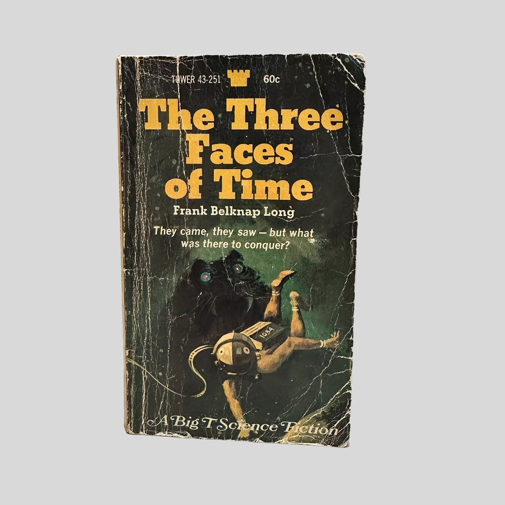 The Three Faces of Time by Frank Belknap Long - Fehmerling Books