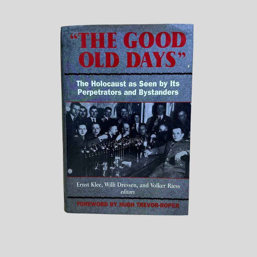 The Good Old Days by Klee, Dressen, and Riess - Fehmerling Books