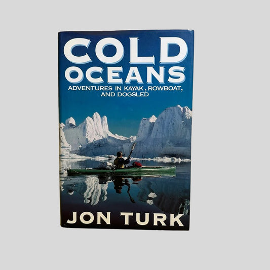 Cold Oceans by Jon Turk - Fehmerling Books