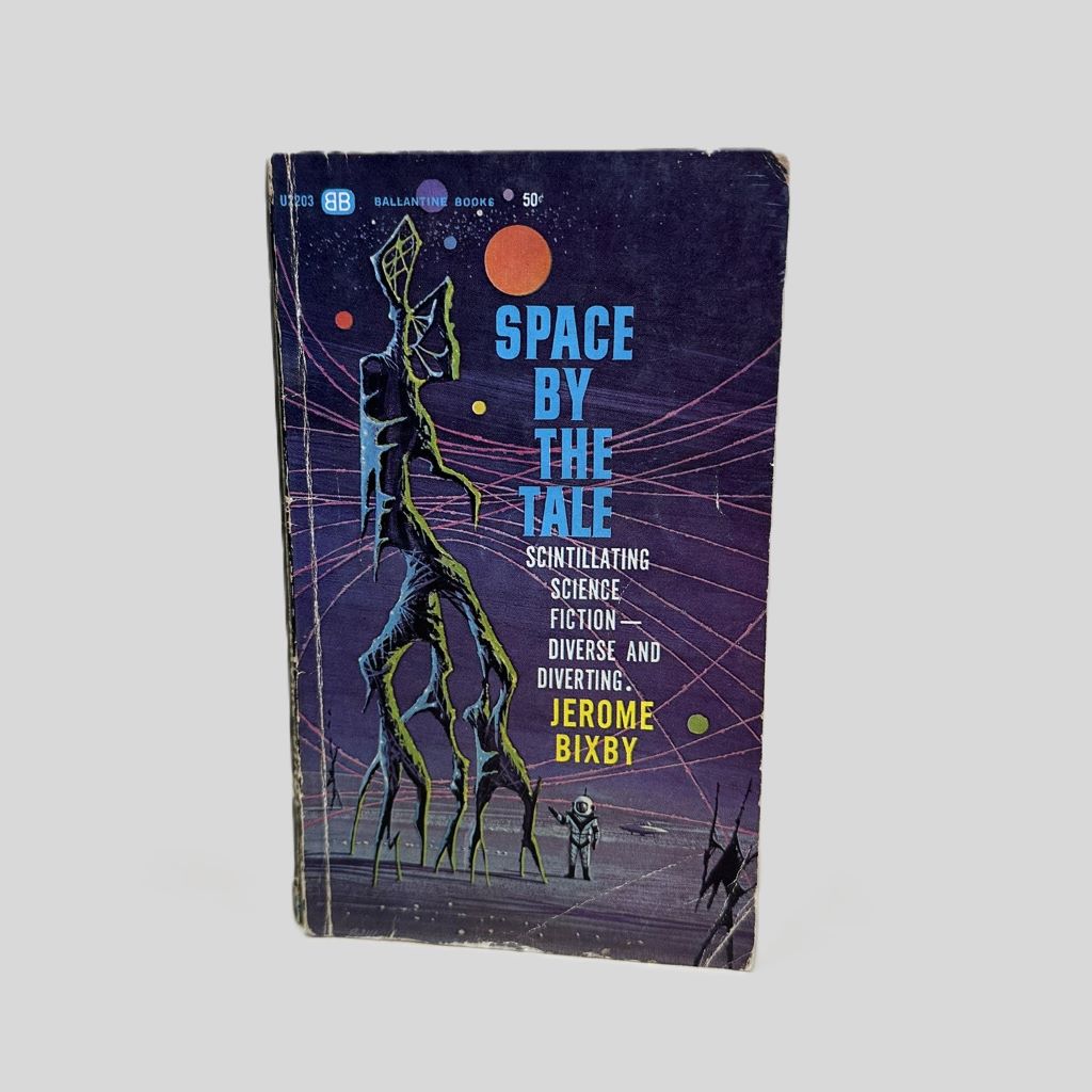 Space By The Tale by Jerome Bixby - Fehmerling Books