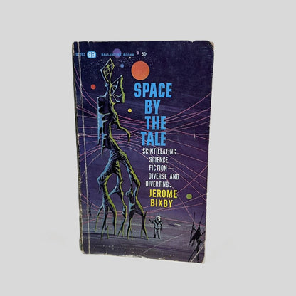 Space By The Tale by Jerome Bixby - Fehmerling Books