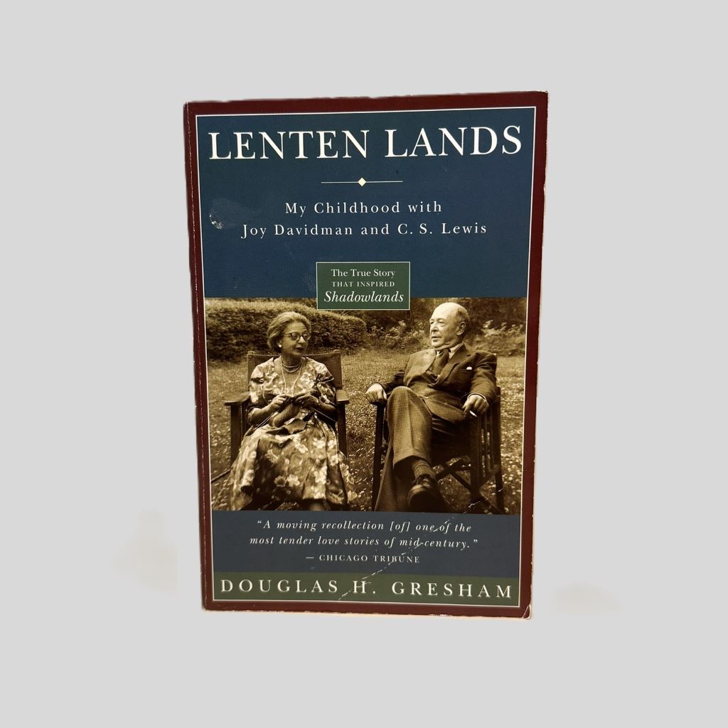 Lenten Lands by Douglas H. Gresham - Fehmerling Books