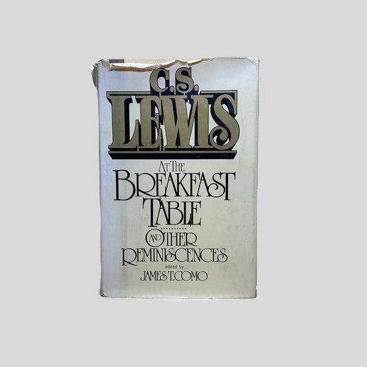 C.S. Lewis At the Breakfast Table Edited by James T. Como - Fehmerling Books