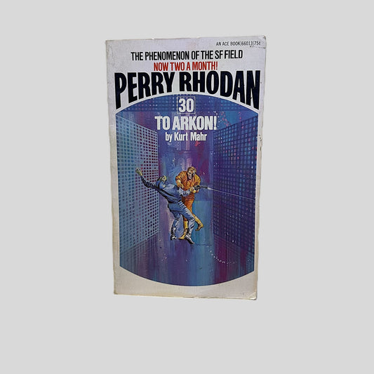 Perry Rhodan 30 To Arkon! by Kurt Mahr - Fehmerling Books