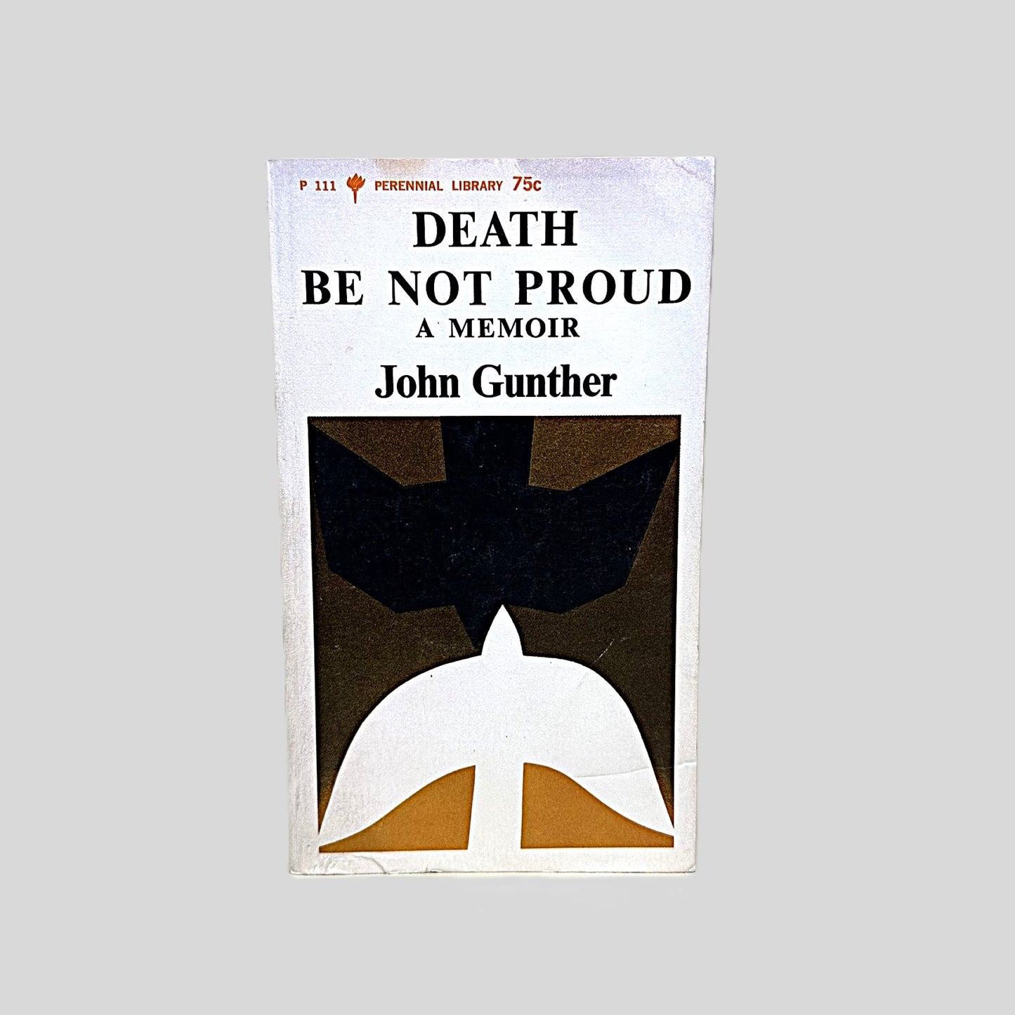 Death Be Not Proud by John Gunther - Fehmerling Books