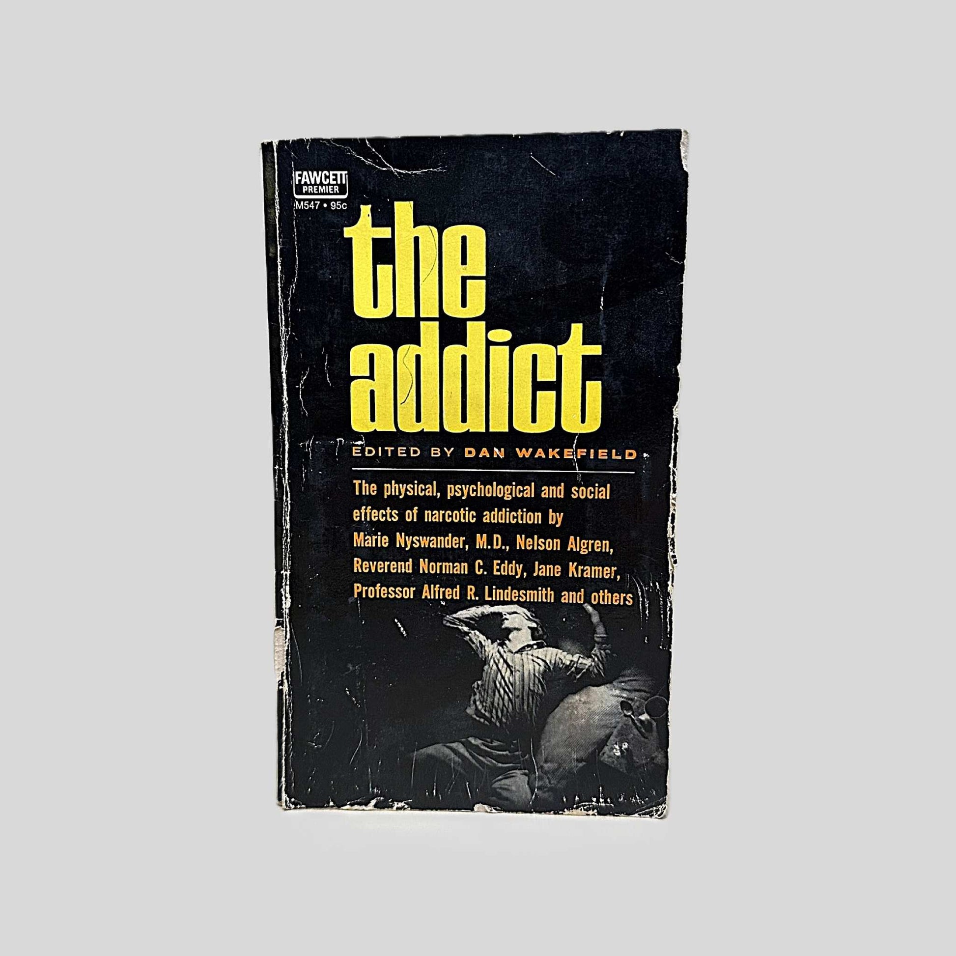 The Addict by Dan Wakefield - Fehmerling Books