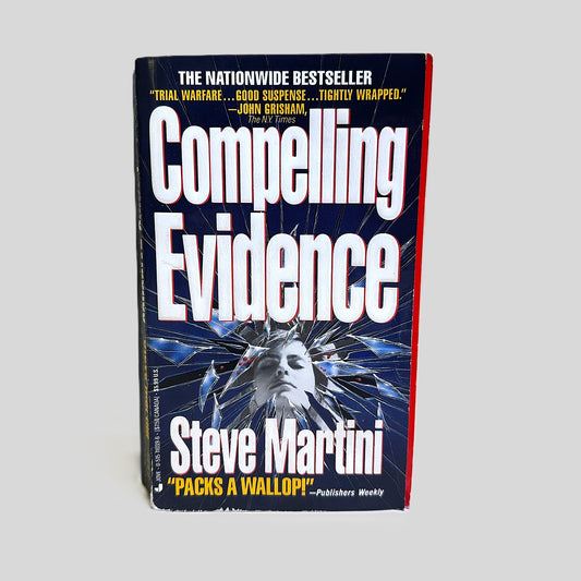 Compelling Evidence by Steve Martini - Fehmerling Books