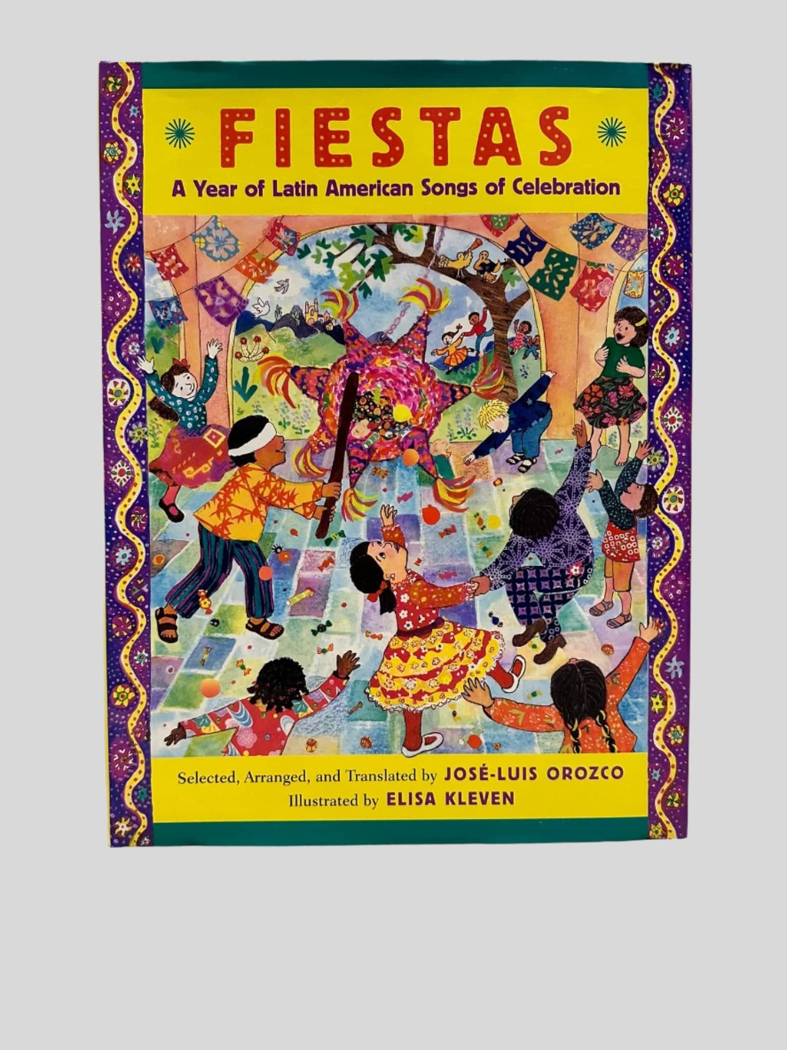 Fiestas ~ A Year of Latin American Songs of Celebration by Jose-Luis Orozco and Illustrated by Elisa Kleven - Fehmerling Books