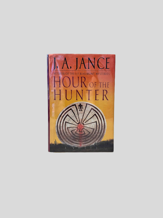 Hour of the Hunter by J.A. Jance - Fehmerling Books