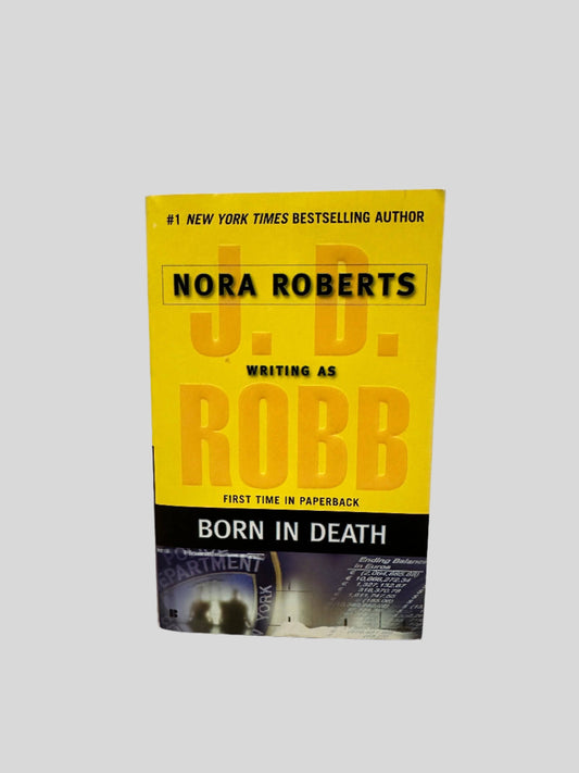 Born in Death by J.D. Robb - Fehmerling Books